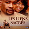 LES LIENS SACRES